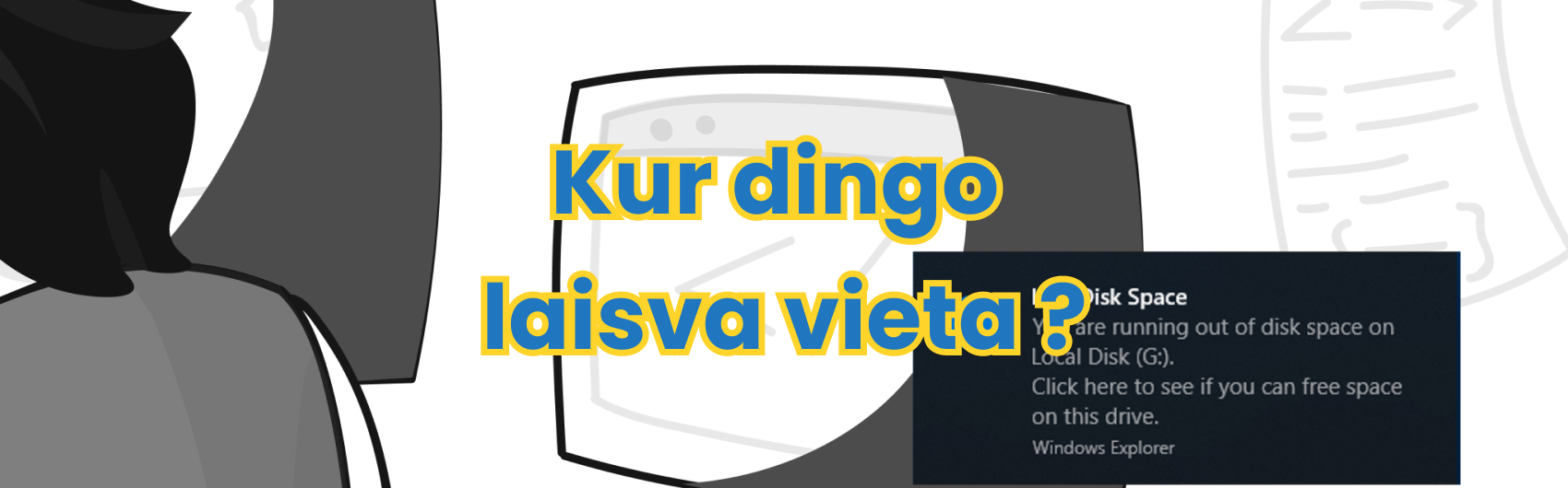 Kur dingo laisva vieta mano kompiuteryje?