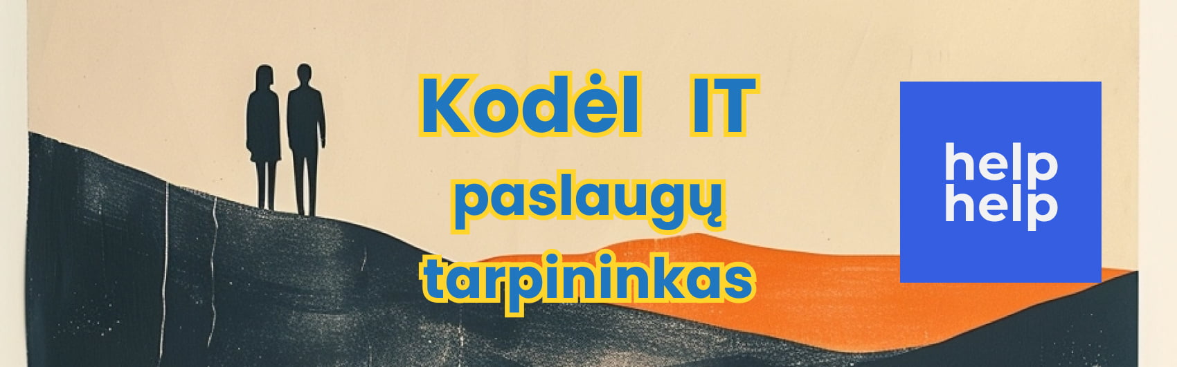 Kodėl įmonės turėtų naudoti IT paslaugų tarpininkus?